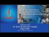 “NƯỚC GẦN…”( Video 7/8/2021)